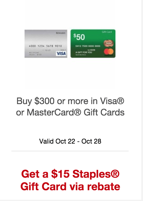 300 In Visa Or Mastercard Gift Cards At A Staples And Get 15 Card Via Easy Rebate