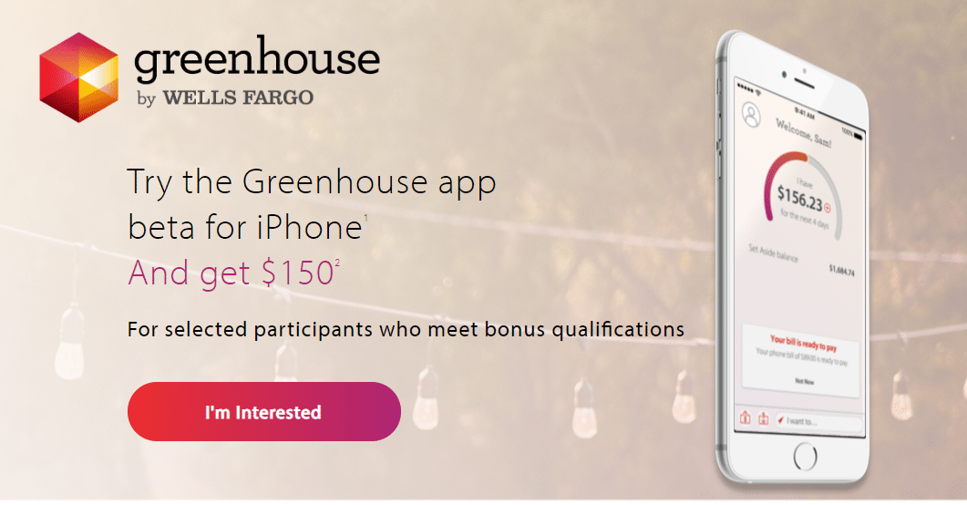 Greenhouse By Wells Fargo 150 Bonus (Mobile Banking Platform, iOS only