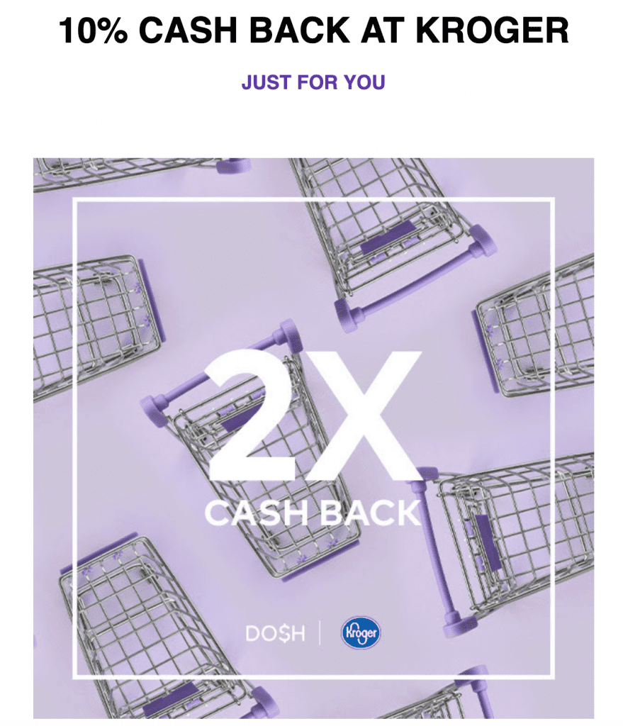 [Expired] [YMMV] Dosh 10 Cashback at Kroger (expires August 8th