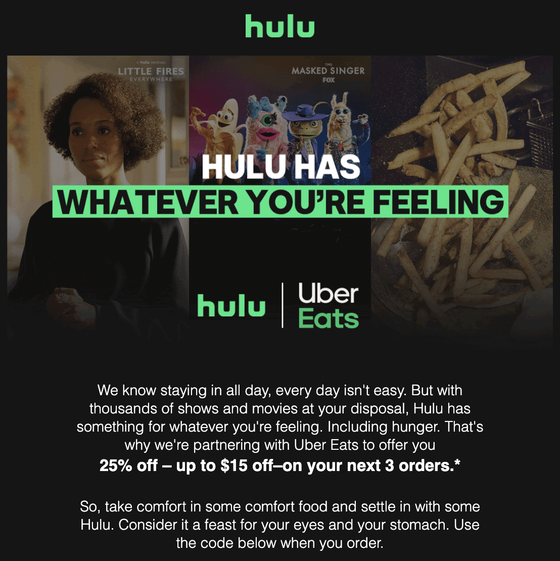 [Expired] [Targeted] Hulu Sending Out 25 UberEATS Discount Codes To Subscribers (15 x 3