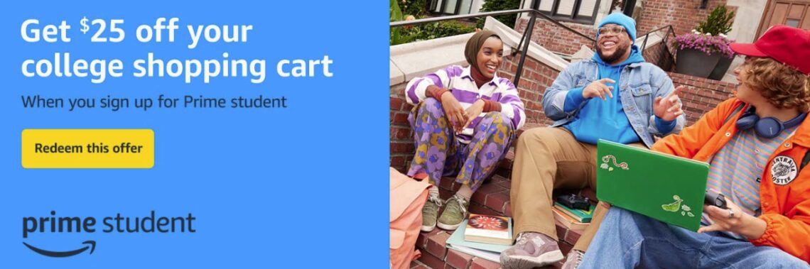 [Expired] Amazon Student Prime: Sign Up &amp; Get $25 Off - Doctor Of Credit