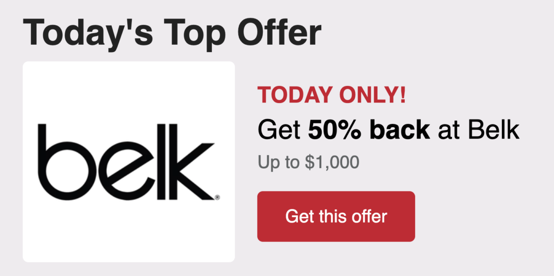 Capital One Shopping: 50% Back On Belk.com - Doctor Of Credit